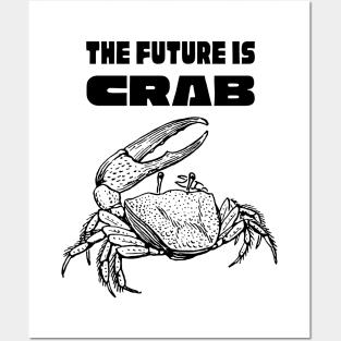 The Future is CRAB Posters and Art